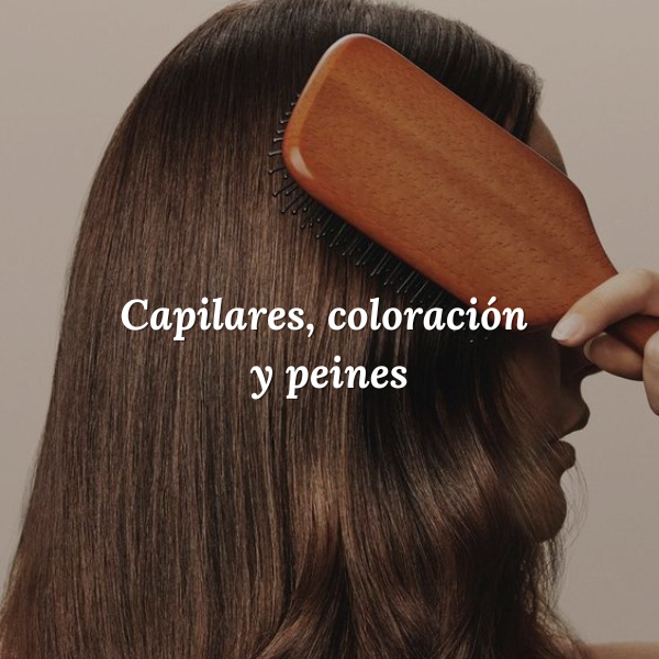 Capilares, Coloración & Peines