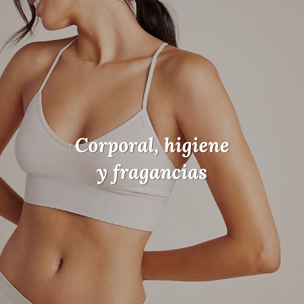 Corporal, Higiene & Fragancias