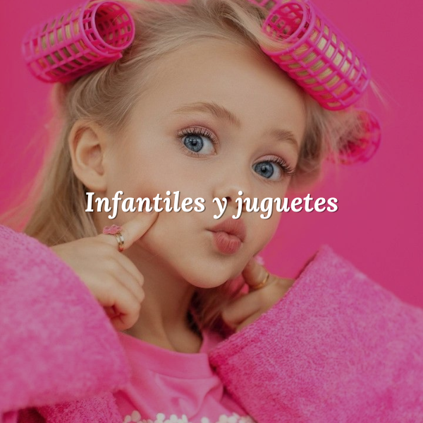 Infantiles & Juguetes